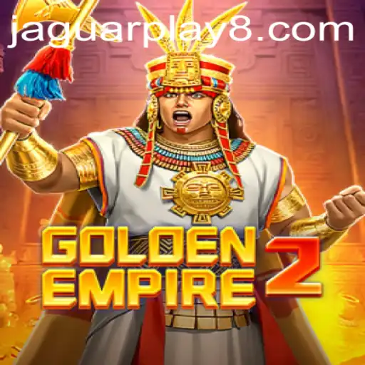 GoldenEmpire2 Game: Mastering the Art of Jaguar Play